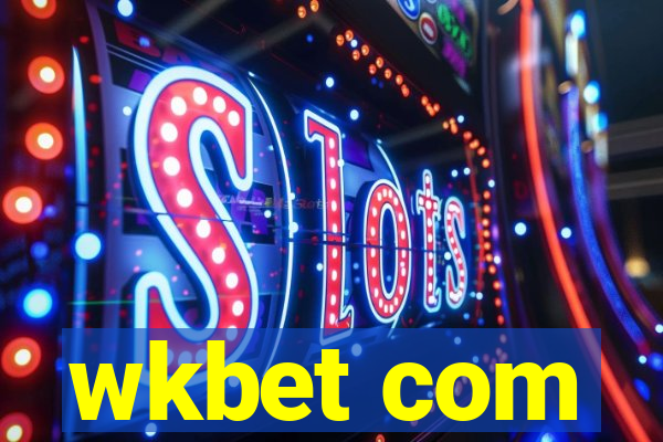 wkbet com